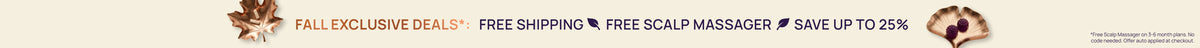 4th of July Deals*: Free Shipping + Free Scalp Massager + Save up to 25%
